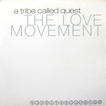 A Tribe Called Quest  - The Love Movement - 3xLP