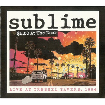 Sublime - $5.00 At The Door - CD