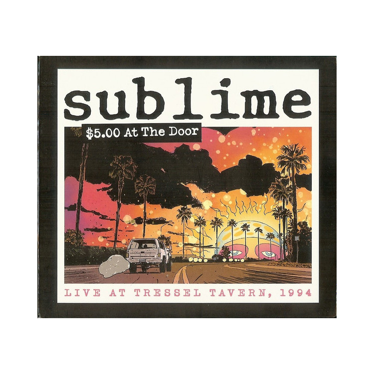Sublime - $5.00 At The Door - CD