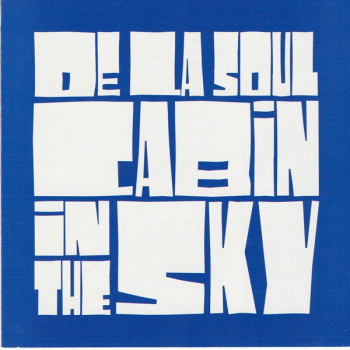 De La Soul - Cabin In The Sky - CD