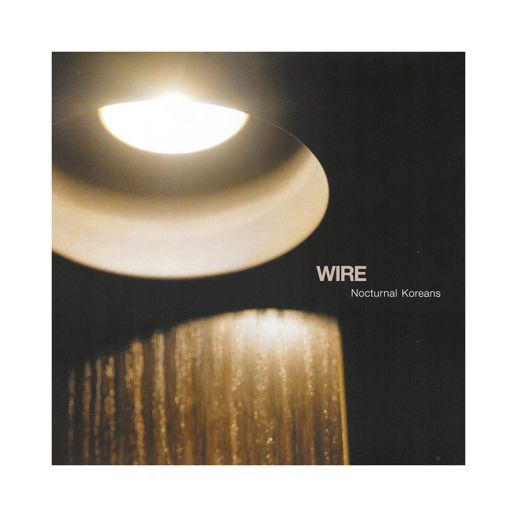 Wire - Nocturnal Koreans - LP