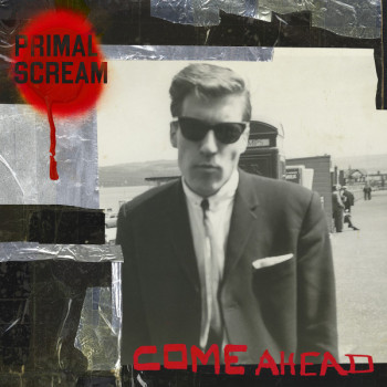 Primal Scream - Come Ahead - LP