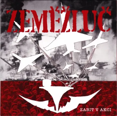 ZEMĚŽLUČ - Zabit v akci 7"
