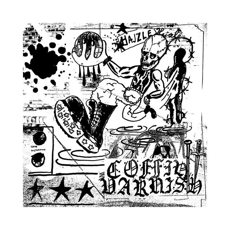 Coffin Varnish ‎– Hajzle 7"