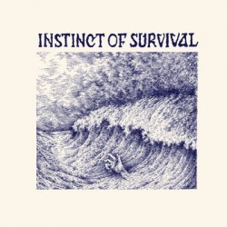 INSTINCT OF SURVIVAL ‎–...