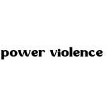 power violence